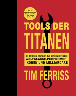 Tools der Titanen Timothy Ferris