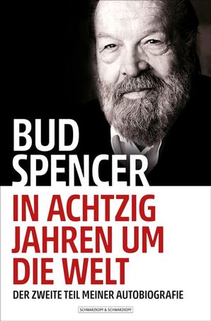 Bud Spencer - In 80 Jahren um die Welt