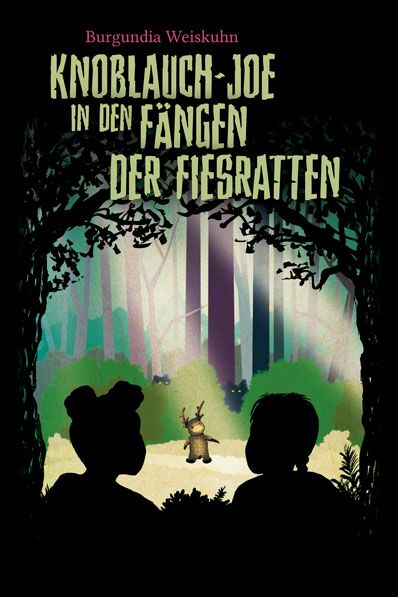 Cover des Kinderbuches „Knoblauch-Joe in den Fängen der Fiesratten"