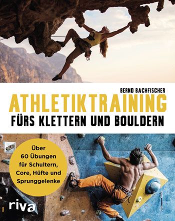 Athletiktraining fürs Klettern und Bouldern